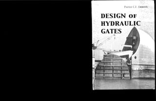 Design of hydraulic gates (ms)