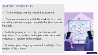 Design of lesson plan and importance - Nivitha.pptx