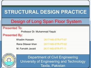 1. Introduction to Long Span Floor System
2. History and Evolution of Long span Floor System
3. Classification of Long Spa...