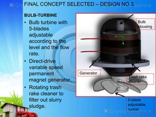 Design of microhydro turbine for sewage treatment plant. | PPTX