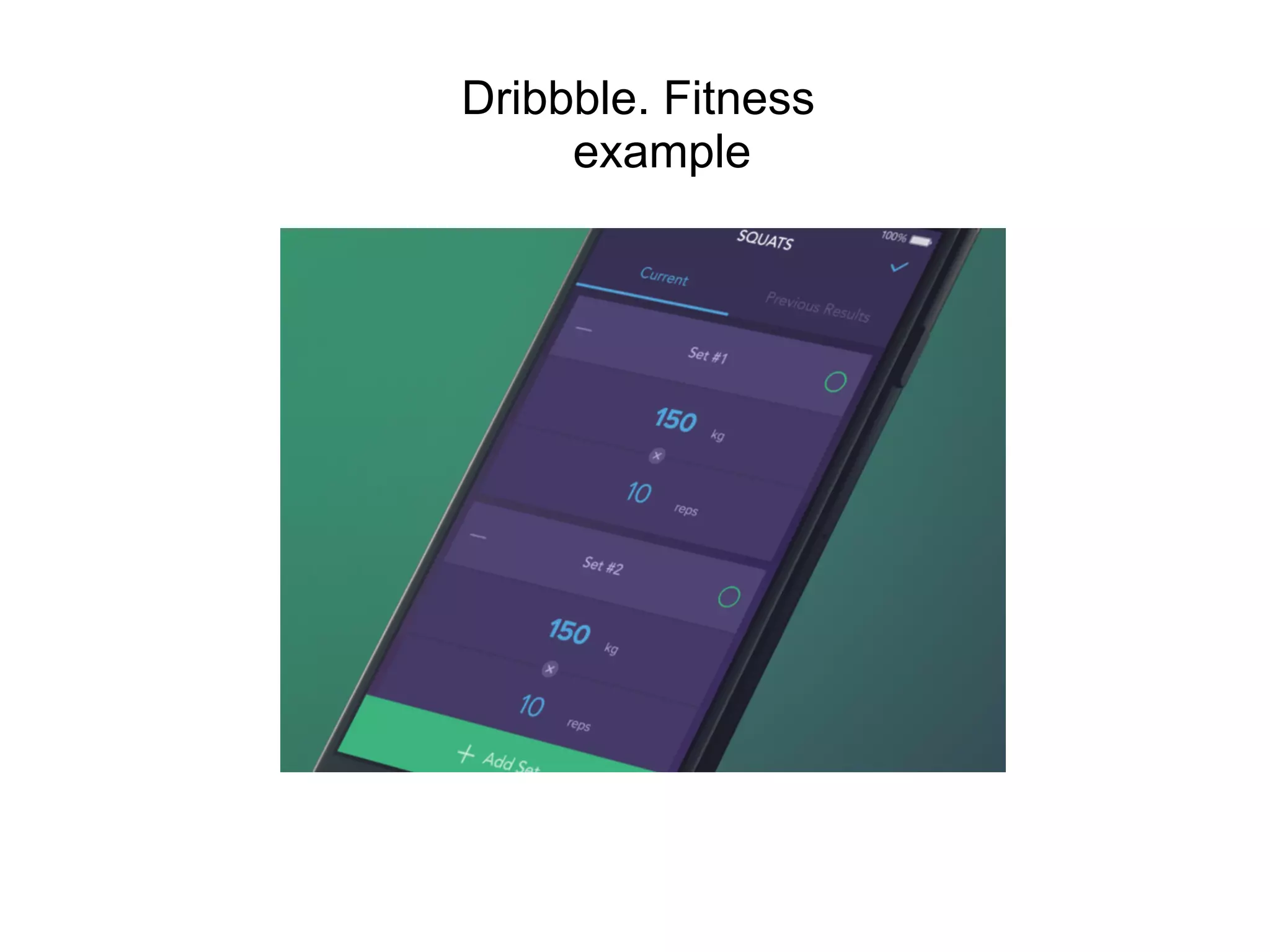 Dribbble. Fitness
example
 