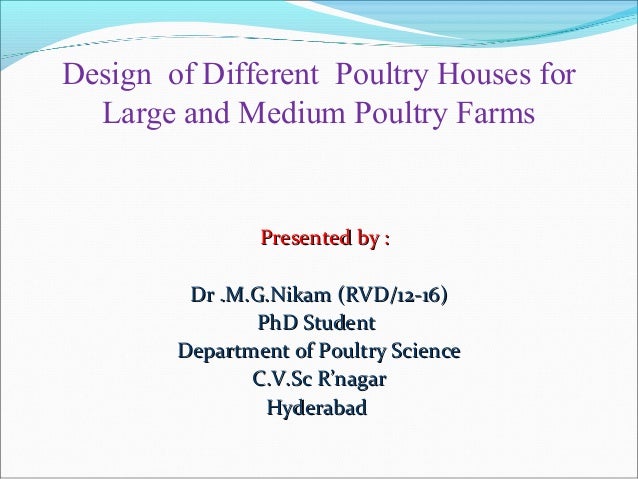Design of poultry houses