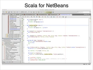 Scala for NetBeans
 
