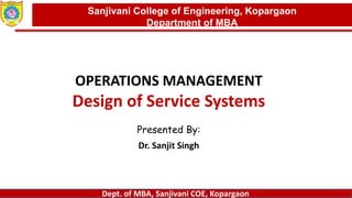 Operations Management - Design of Service Systems.pptx