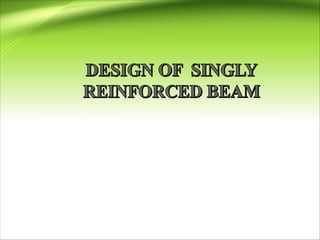 Design of singly reinforced concrete | PDF