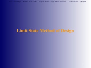 Design of Steel , limit state method to find steeldesign | PPT