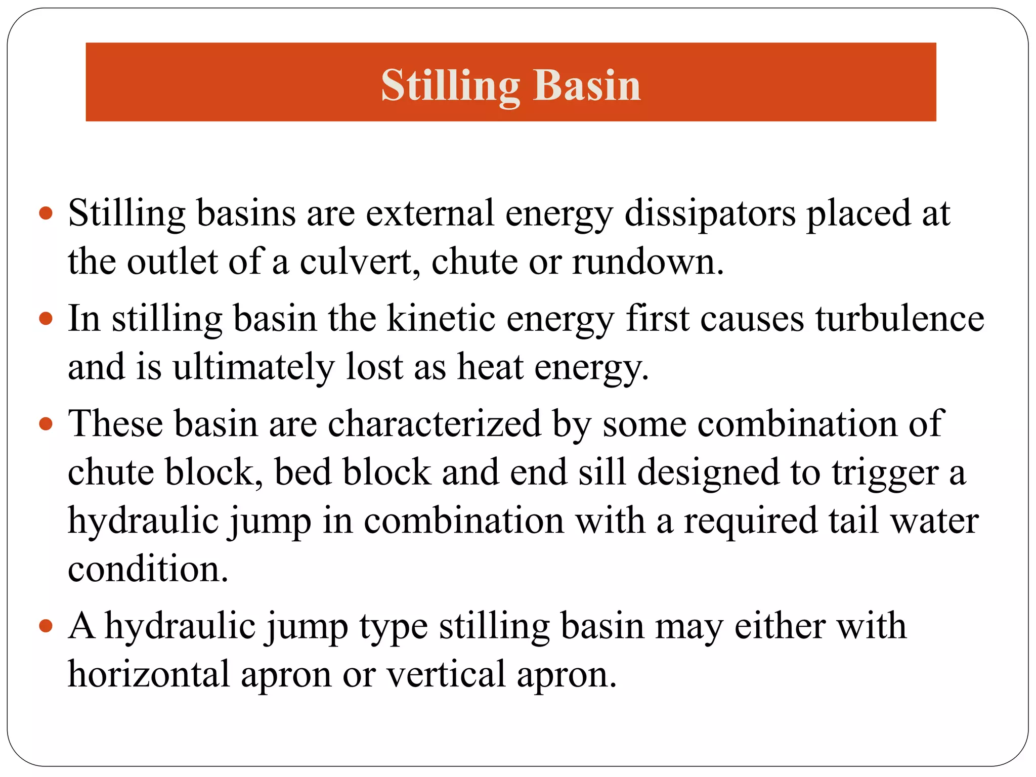 Design of stilling basin and roughness devices | PPTX