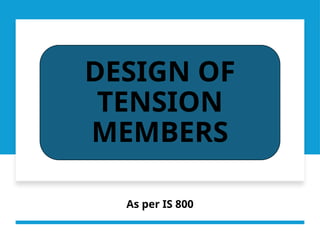 Tensions Slide Example Design of Tension members numerical examples.pptx