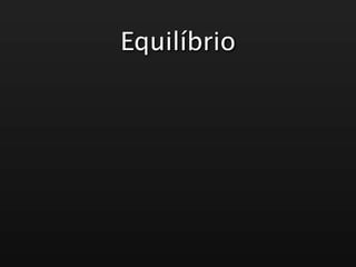 Equilíbrio
 