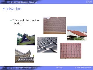 Motivation It’s a solution, not a receipt 
