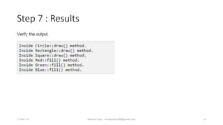 Step 7 : Results
17-Dec-14 Mudasir Qazi - mudasirqazi00@gmail.com 13
 