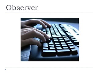 Observer 