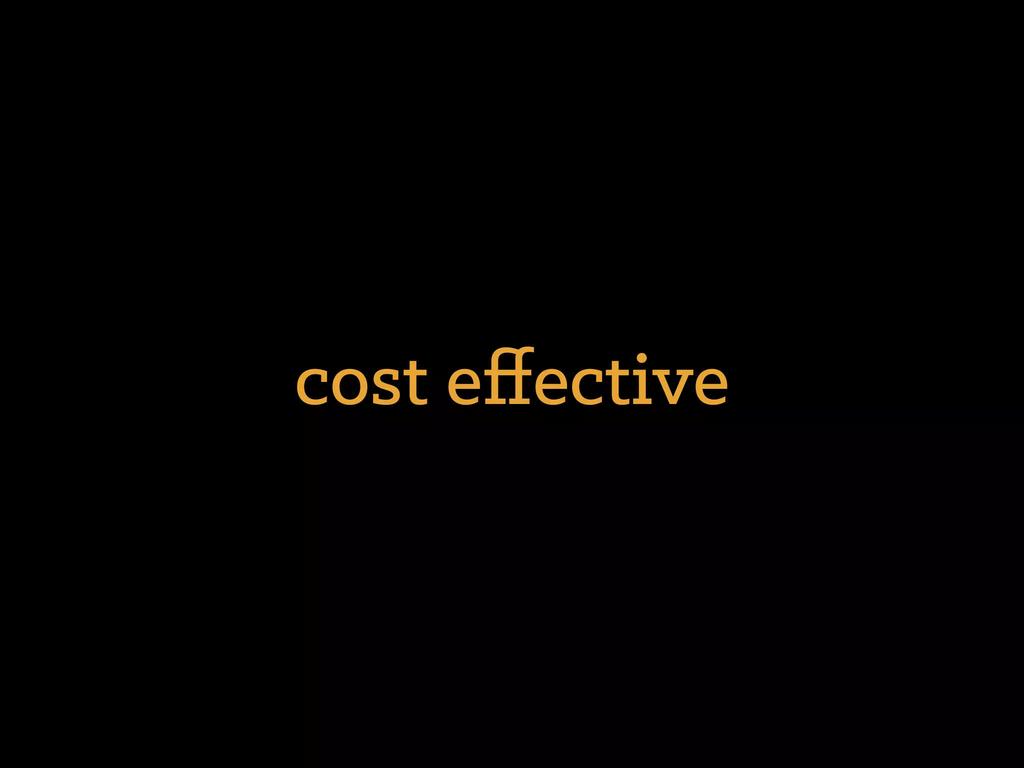 run-time eﬃcient
 