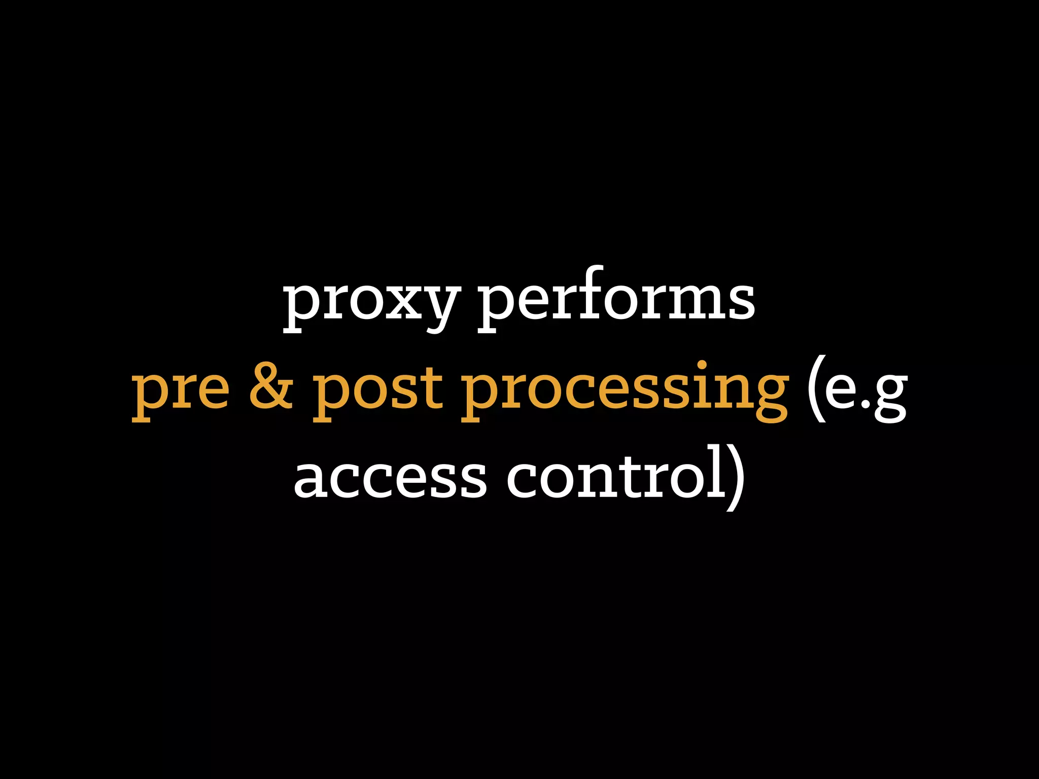 communicate to
representative — proxy
 