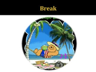 Break