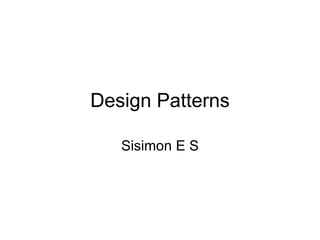 Design Patterns Sisimon E S 