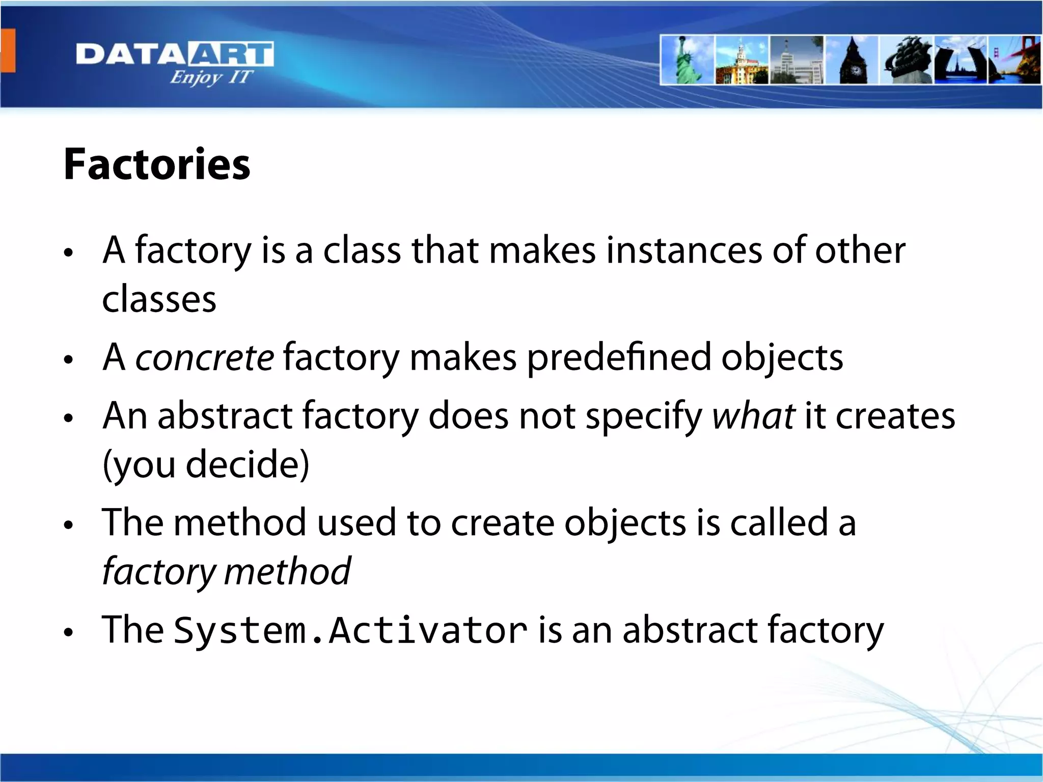System.Activator
 
