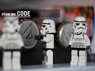 show me   CODE
 