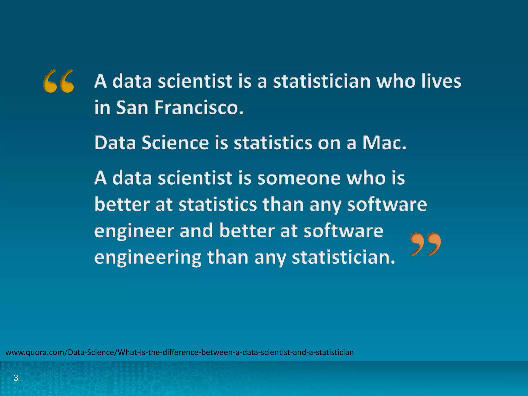 www.quora.com/Data-Science/What-is-the-difference-between-a-data-scientist-and-a-statistician 3 