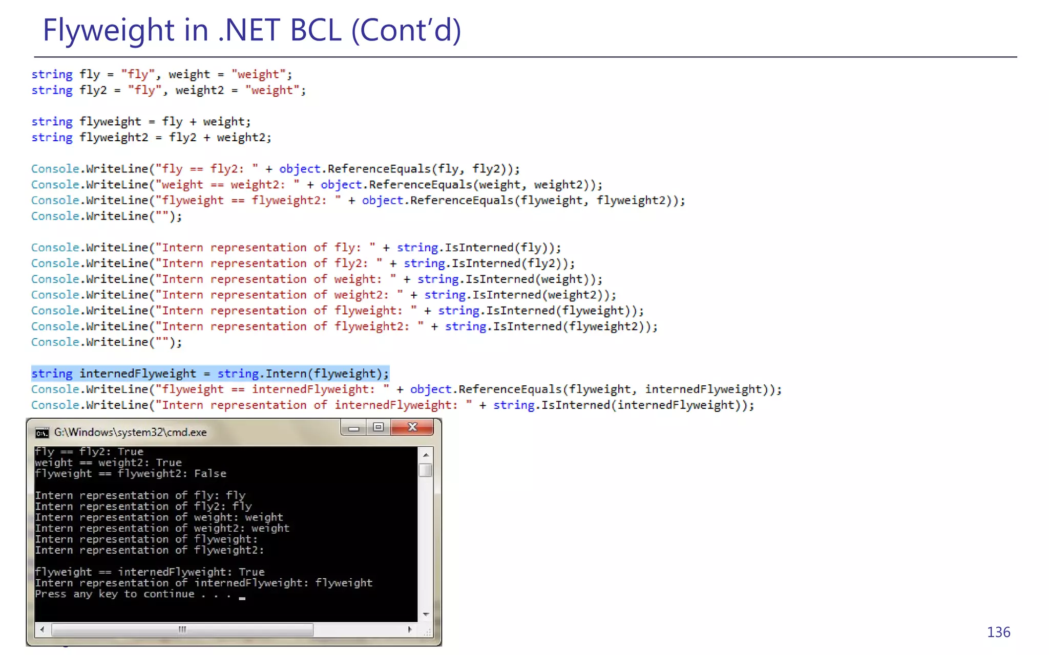 Flyweight in .NET BCL (Cont’d)




Design Patterns (GoF)             136
 