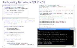 Implementing Decorator in .NET (Cont’d)




Design Patterns (GoF)                      80
 