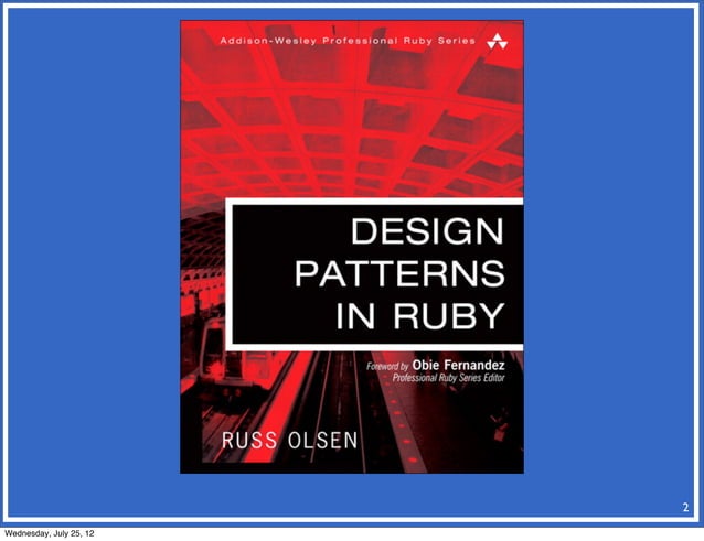 Design patterns in Ruby | PPT