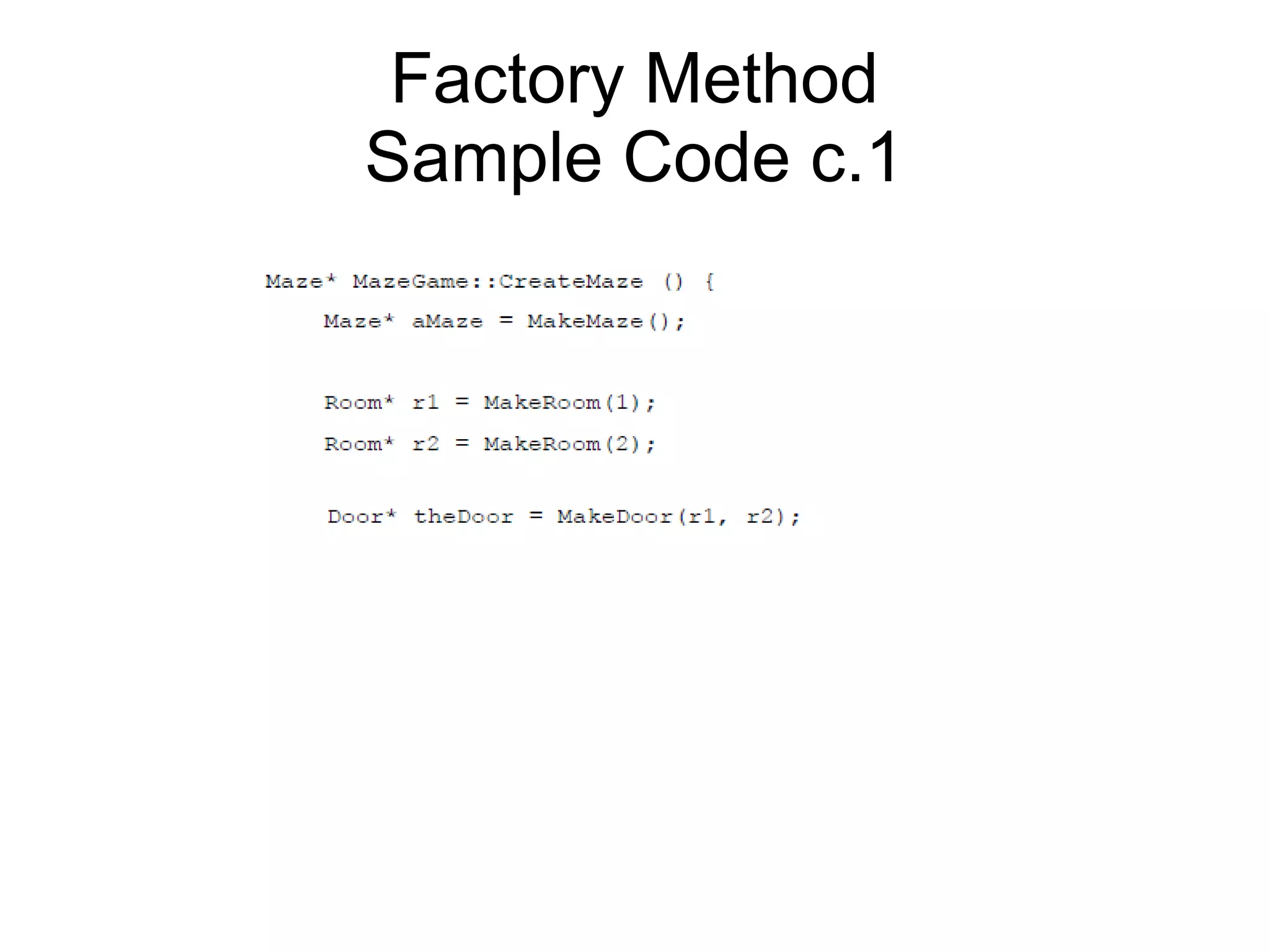 Factory Method Sample Code c.1 