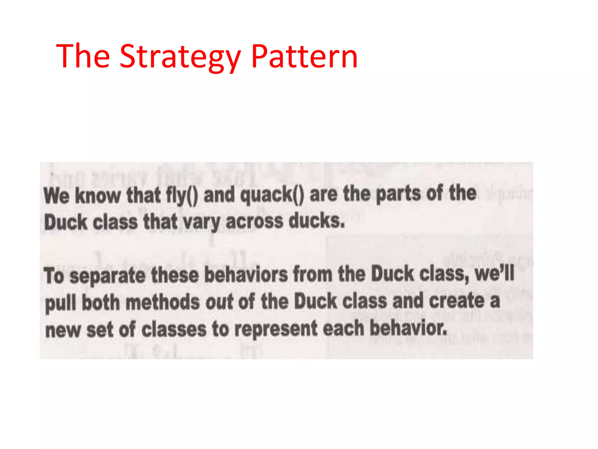 The Strategy Pattern
 