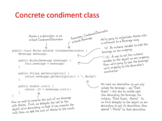 Concrete condiment class
 