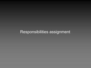 Responsibilities assignment 