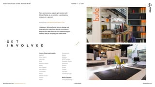 People’s History Museum, Left Bank, Manchester, M3 3ER November 7 – 11 / 2016
Book your space now: info@designpopup.com t. 01505 610252 designpopup.com
G E T
I N V O L V E D
There are numerous ways to get involved with
#DesignPopUp: as an exhibitor, a participating
company or a sponsor.
Exhibiting at #DesignPopUp lets you display and
showcase your collections directly to architects,
designers and specifiers: let them experience your
products and get to know your brand better.
Current & past participants
Allgood
Amos Beech
Artemide
Bene
Bespoke Atelier
Bolon
Boss Design
Bute Fabrics
Crosswater
Desso
Domus Group
Gerflor
Howe
Humascale
Mapei
Milliken
MYB Textiles
Shadbolt Doors
Solutions
Source
Stratis
Tarkett
Triumph
Turnberry Rugs
Media Partners
DesignExchange
BOOK NOW: INFO@DESIGNPOPUP.COM
 