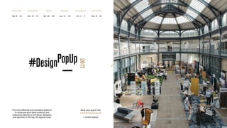 Book your space now:
info@designpopup.com
t. 01505 610252
The most effective and innovative platform
to showcase your latest products and
collections directly to architects, designers
and specifiers in the key UK regional hubs.
Newcastle
Feb 8 — 10
Nottingham
Mar 15 — 17
Bristol
Apr 26 — 28
Glasgow
Jun 13 — 16
Birmingham
Oct 3 — 5
Manchester
Nov 8 — 10
 