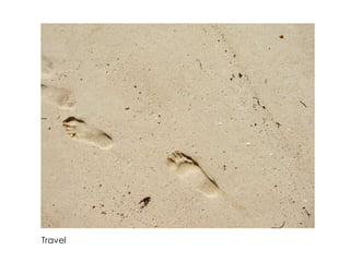 Travel
