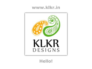 www.klkr.in Hello! 