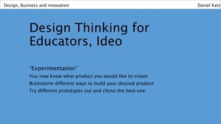 Design Thinking for Educators | PPTX