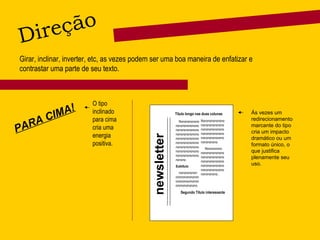 Direção PARA CIMA! O tipo inclinado para cima cria uma energia positiva.  Girar, inclinar, inverter, etc, as vezes podem ser uma boa maneira de enfatizar e contrastar uma parte de seu texto. Título longo nas duas colunas Nononononono nonononononononononononononononononononononononononononononononononononononononononononononononononononononononononono. Subtítulo nononononon ononononononononononoonnonononononononono. newsletter Nononononononononononononononononononononononononononononononononononononononono.  Nonononono nononononononononononononononononononononononononononononononononononononononono.. Segundo Título interessante Ás vezes um redirecionamento marcante do tipo cria um impacto dramático ou um formato único, o que justifica plenamente seu uso. 