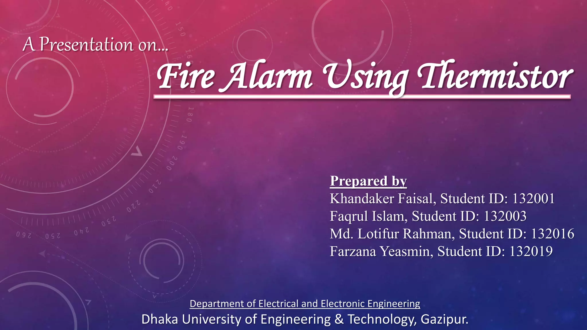 Fire Alarm Using Thermistor | PPTX