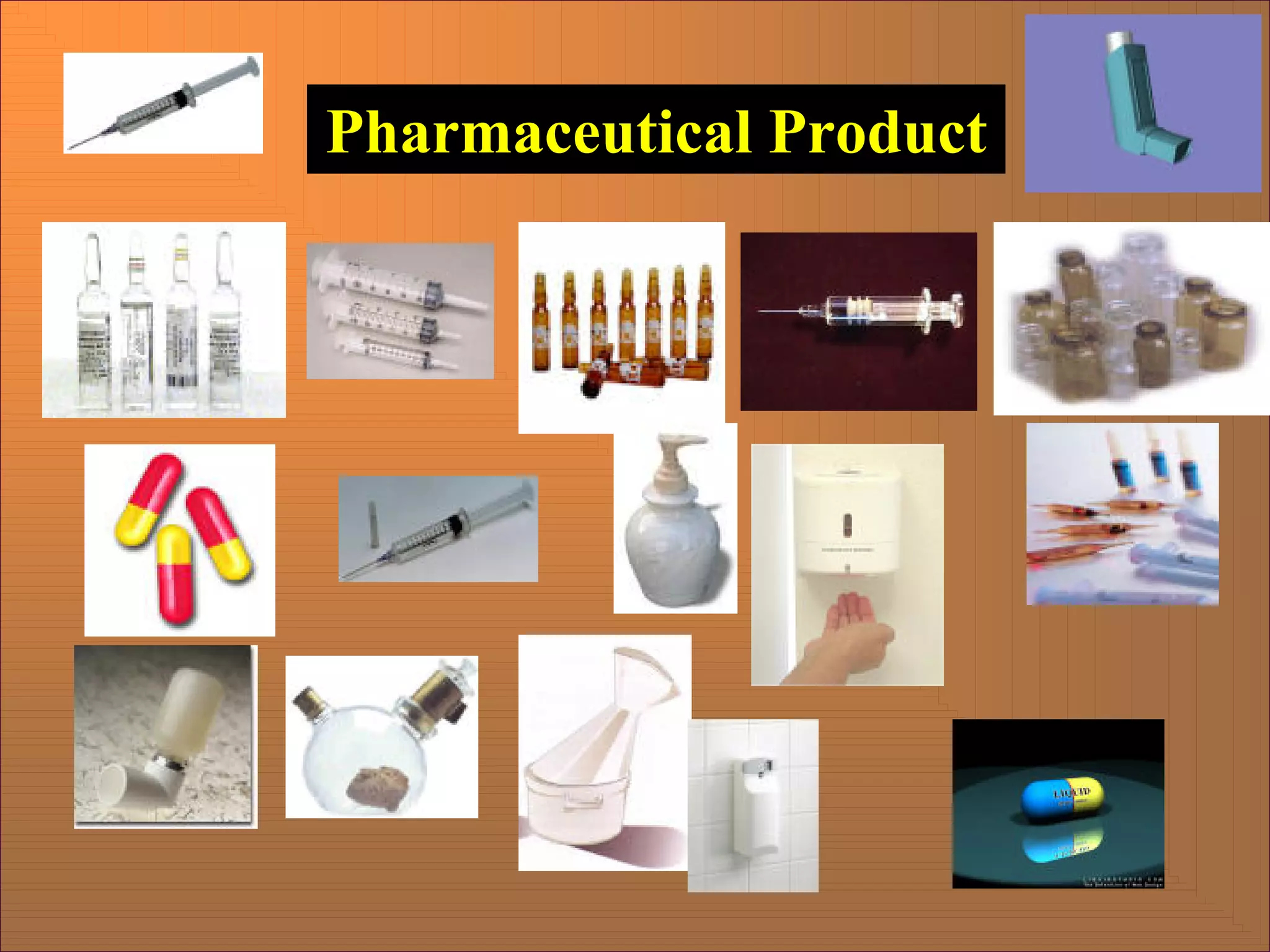 Pharmaceutical Product
 