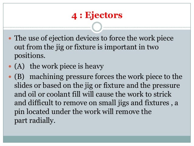 Principles of jig and fixture design ppt 2