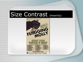 Size Contrast (hiearchy)
 