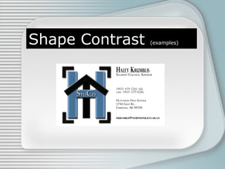 Shape Contrast (examples)
 