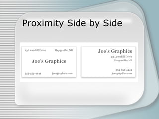 Proximity Side by Side
 