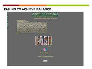 FAILING TO ACHIEVE BALANCE
 