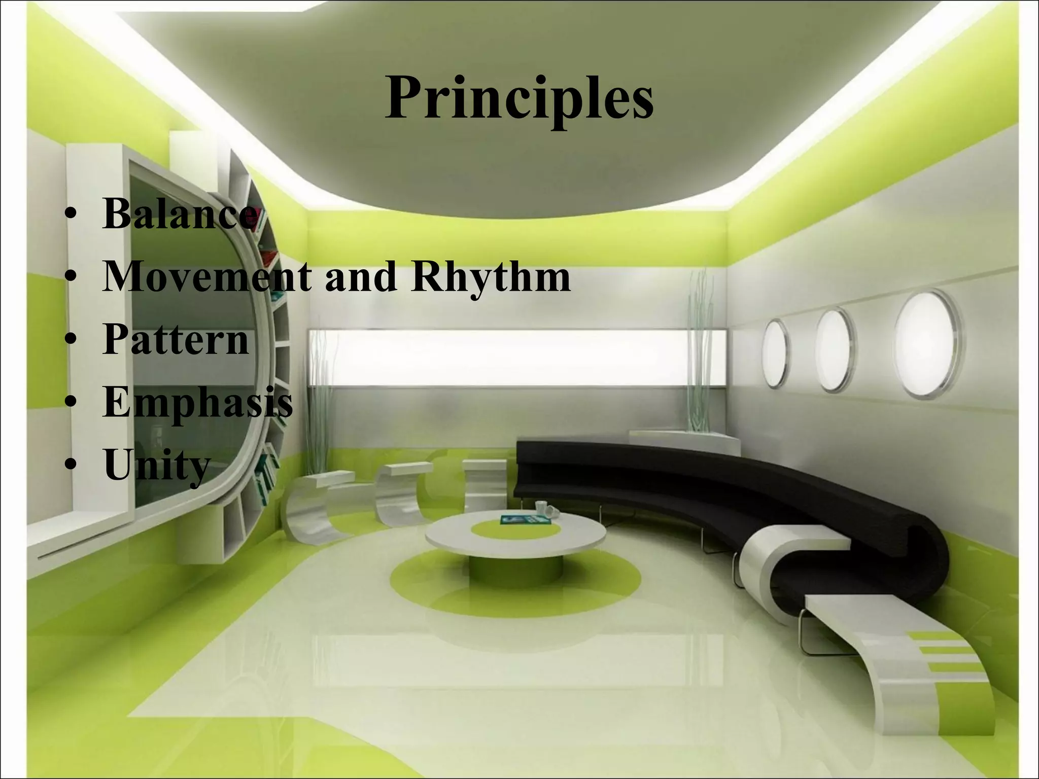 Principles Balance Movement and Rhythm Pattern Emphasis Unity 