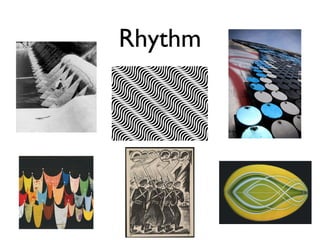 Rhythm
 