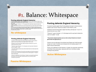 #1. Balance: Whitespace

No whitespace




                     Active Whitespace


Passive Whitespace
 