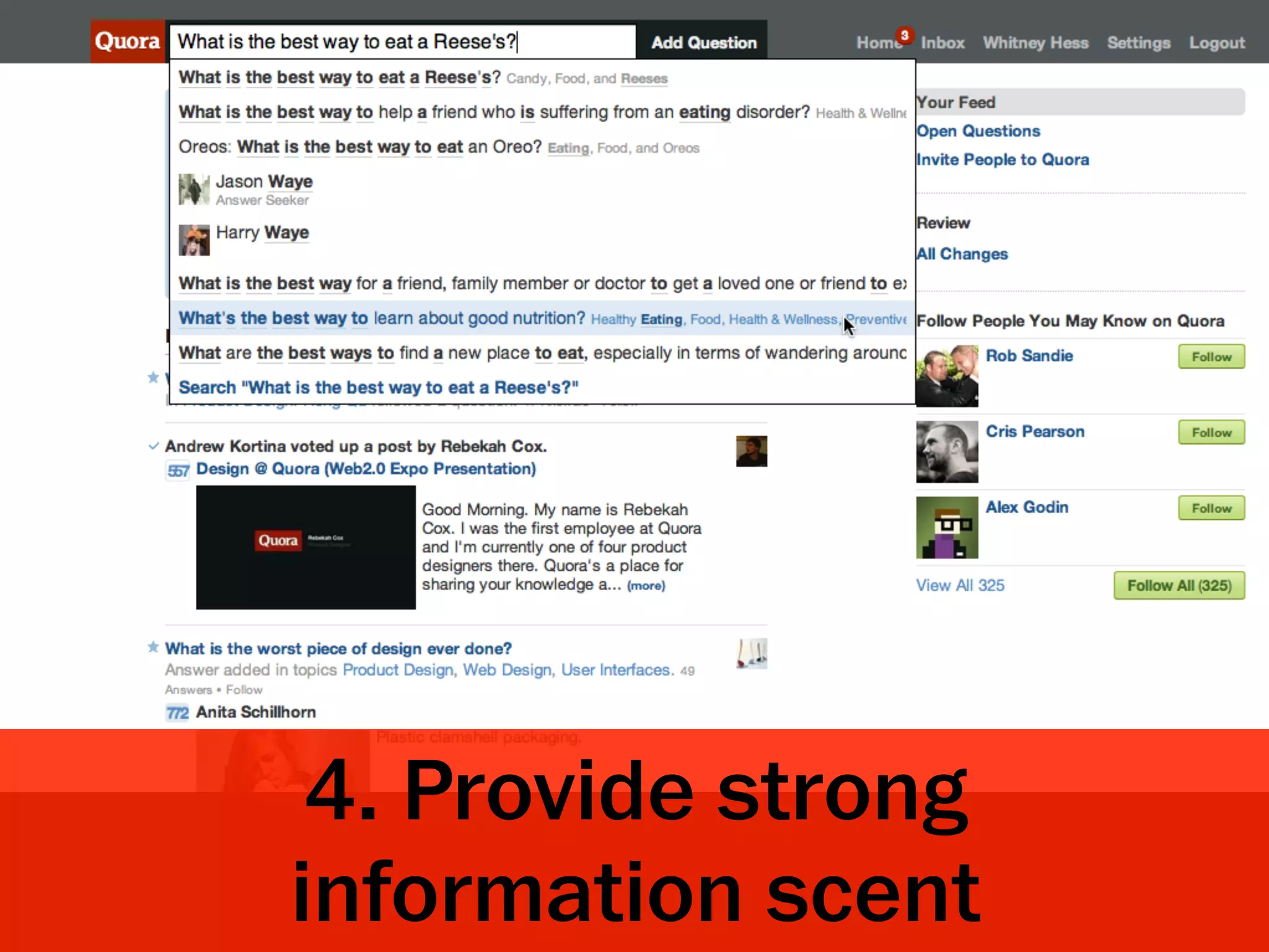 4. Provide strong
information scent
 