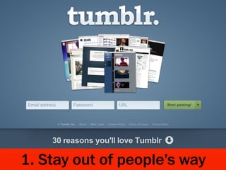 1. Stay out of people’s way
 