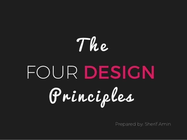 The Four Design Principles