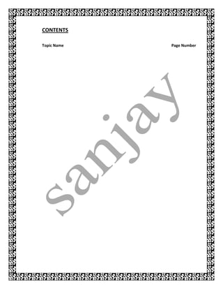 CONTENTS

Topic Name   Page Number
 